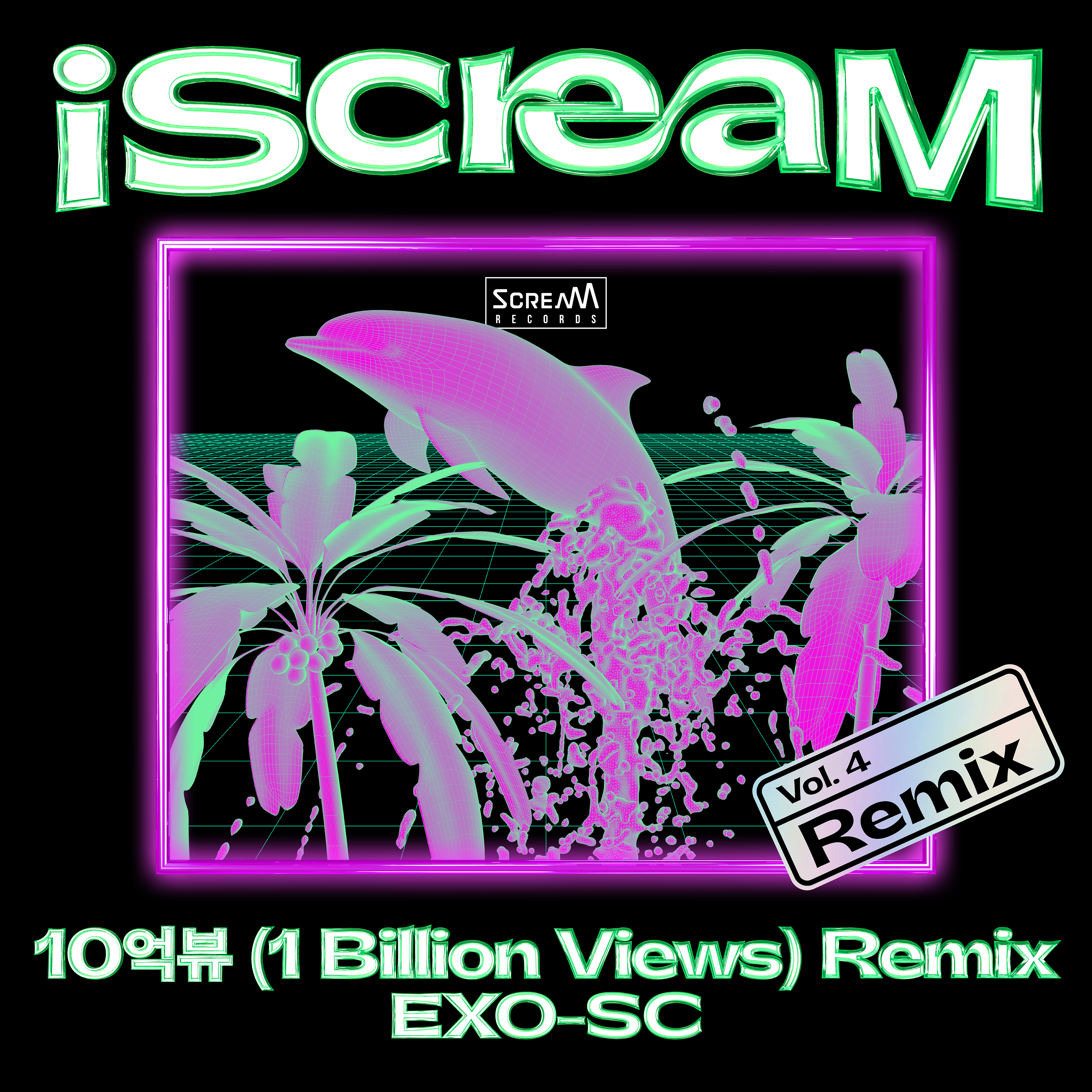 iScreaM Vol.4 : 10억뷰 (1 Billion Views) Remix-세훈&찬열