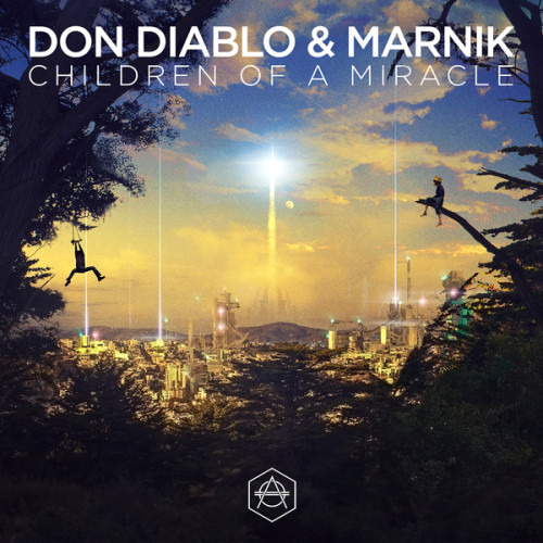 Children Of A Miracle-Don Diablo,Marnik