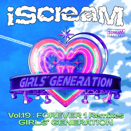 iScreaM Vol.19 : FOREVER 1 Remixes-소녀시대 (GIRLS' GENERATION),Matisse & Sadko,Aiobahn,Mar Vista