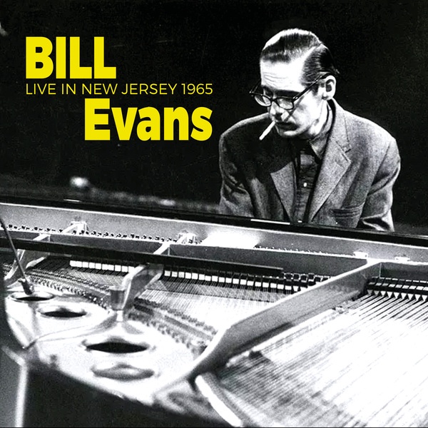 Live In New Jersey 1965 - Bill Evans